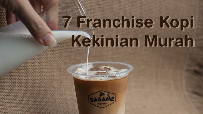 franchise kopi kekinian murah terlaris